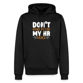 Ne me faites pas utiliser ma voix RH Personnel de gestionnaire des RH - Sweat à capuche Premium bio Homme - noir - Devant - Nico (187cm)