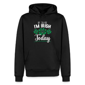 Natürlich bin ich Irish Pride Today St. Patrick's Day - Männer Premium Bio Hoodie - Schwarz - Vorne - Nico (187cm)