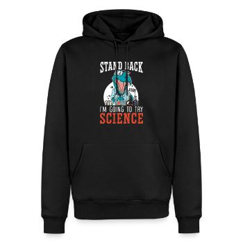Ich werde versuchen Wissenschaft Wissenschaftler Chemiker Biologie - Männer Premium Bio Hoodie - Schwarz - Vorne - Nico (187cm)