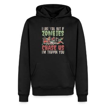 Ich mag dich, aber wenn Zombies uns jagen, bin ich Trippin dich - Männer Premium Bio Hoodie - Schwarz - Vorne - Nico (187cm)