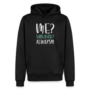 Sarkasmus Humor Lustige Witze Sarkastisch Humorvoll - Männer Premium Bio Hoodie - Schwarz - Vorne - Nico (187cm)