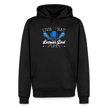 Livin' That Lacrosse Dad Life Torwartsport - Männer Premium Bio Hoodie - Schwarz - Vorne - Nico (187cm)