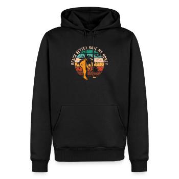 Beach Better Have My Money Beachcombing Beachcomb - Men’s Premium Organic Hoodie - black - Front - Nico (187cm)