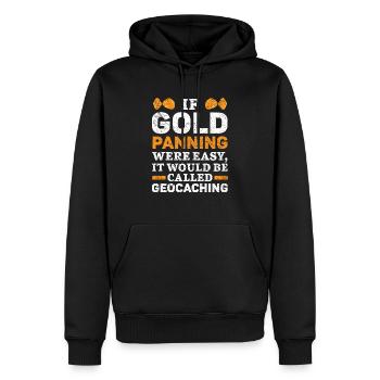 Si l’orpaillage était facile à exploiter pour la prospection aurifère - Sweat à capuche Premium bio Homme - noir - Devant - Nico (187cm)