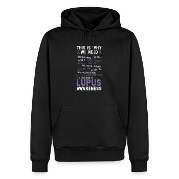 C’est pourquoi nous avons besoin de la maladie de sensibilisation au lupus - Sweat à capuche Premium bio Homme - noir - Devant - Nico (187cm)
