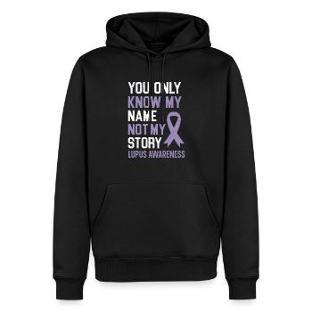 Vous ne connaissez que mon nom pas mon histoire Lupus Conscience - Sweat à capuche Premium bio Homme - noir - Devant - Nico (187cm)