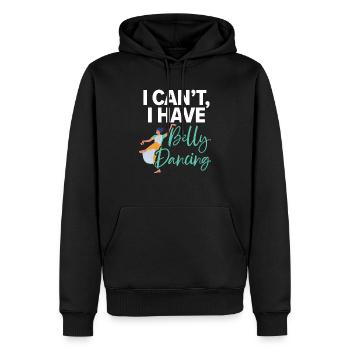 I Can't I Have Belly Dancing Dance Belly Dancer - Men’s Premium Organic Hoodie - black - Front - Nico (187cm)