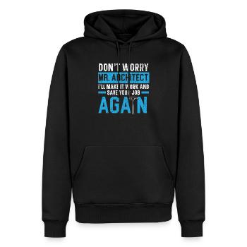 Don't Worry Mr. Architect Concrete Whisperer Job - Men’s Premium Organic Hoodie - black - Front - Nico (187cm)