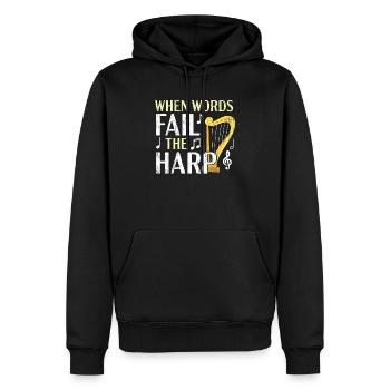 Wenn Worte versagen, spricht die Harfe Harfenistin Musiker - Männer Premium Bio Hoodie - Schwarz - Vorne - Nico (187cm)