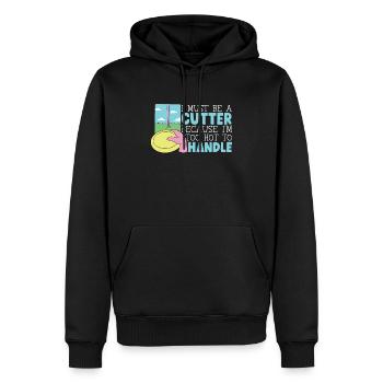 Ich muss ein Cutter sein, weil ich zu heiß bin, um damit umzugehen - Männer Premium Bio Hoodie - Schwarz - Vorne - Nico (187cm)