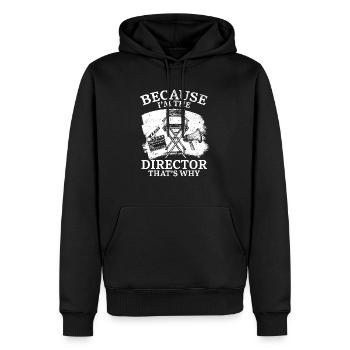 Parce que je suis le réalisateur, c'est pourquoi le cinéaste - Sweat à capuche Premium bio Homme - noir - Devant - Nico (187cm)