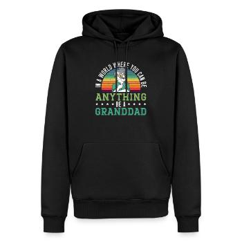 In A World Where You Can Be Anything Be A Granddad - Men’s Premium Organic Hoodie - black - Front - Nico (187cm)
