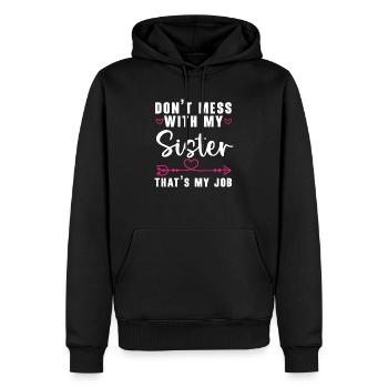 Ne plaisante pas avec ma sœur C’est mon travail Sororité - Sweat à capuche Premium bio Homme - noir - Devant - Nico (187cm)