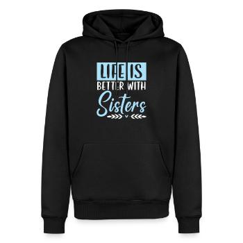 La vie est meilleure avec Sisters Best Sister Ever - Sweat à capuche Premium bio Homme - noir - Devant - Nico (187cm)