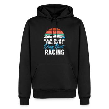 Es ist ein großartiger Tag für Drag Boat Racing - Männer Premium Bio Hoodie - Schwarz - Vorne - Nico (187cm)