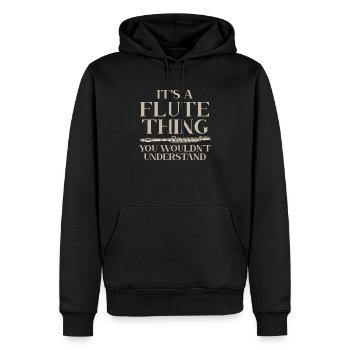 It's A Flute Thing You Wouldn't Understand Flutist - Men’s Premium Organic Hoodie - black - Front - Nico (187cm)