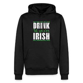 Trinken Sie, bis Sie irisches Bier sind Saint Patrick's Day - Männer Premium Bio Hoodie - Schwarz - Vorne - Nico (187cm)