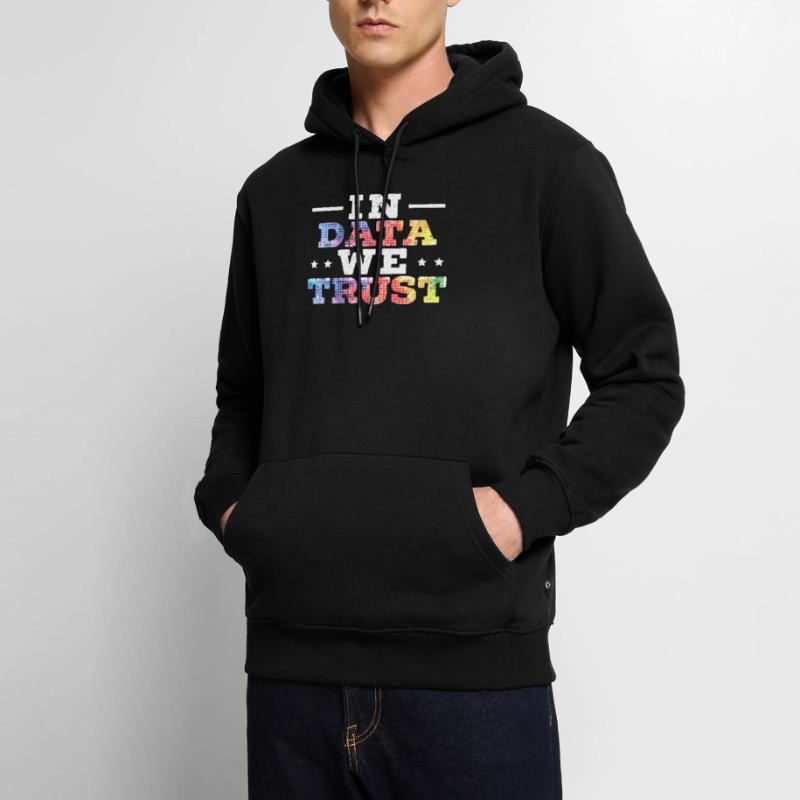 In Data We Trust Job Data Scientist Data Science Men’s Premium Organic Hoodie