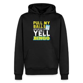 Zieh meine Bälle und lass mich Yell Casino Bingo Spieler - Männer Premium Bio Hoodie - Schwarz - Vorne - Nico (187cm)