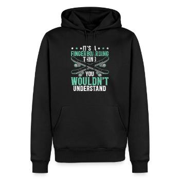 Eine Fingerboarding-Sache, die Sie nicht verstehen würden - Männer Premium Bio Hoodie - Schwarz - Vorne - Nico (187cm)
