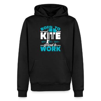 Born To Kite Forced To Work Kitesurfer Kitesurfing - Männer Premium Bio Hoodie - Schwarz - Vorne - Nico (187cm)