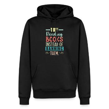 Lesen Sie verbotene Bücher Bücherwurm Buchliebhaber Bibliophile - Männer Premium Bio Hoodie - Schwarz - Vorne - Nico (187cm)