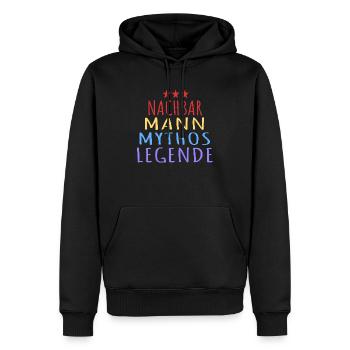 Nachbar Mann Mythos Legende Nachbarschaft Humor - Männer Premium Bio Hoodie - Schwarz - Vorne - Nico (187cm)