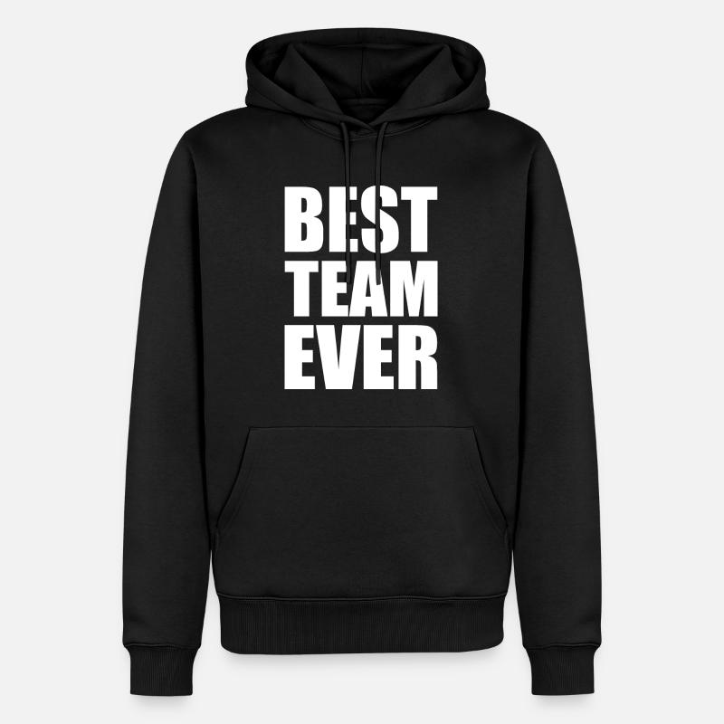 Best team ever - Sweat à capuche Premium bio Homme - noir