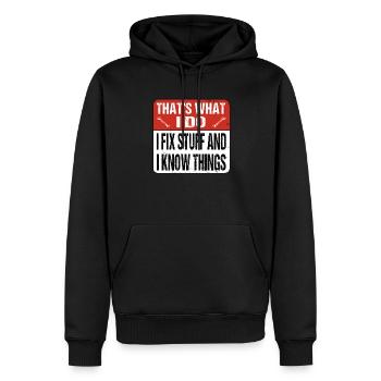 Schild I fix stuff and I know things - Männer Premium Bio Hoodie - Schwarz - Vorne - Nico (187cm)