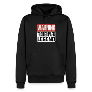 Warning Trailer Park Legend - Men’s Premium Organic Hoodie - black - Front - Nico (187cm)