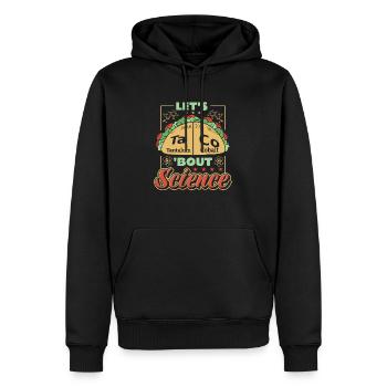 Let’s Taco Bout Science Professeur Étudiant Blague Drôle - Sweat à capuche Premium bio Homme - noir - Devant - Nico (187cm)