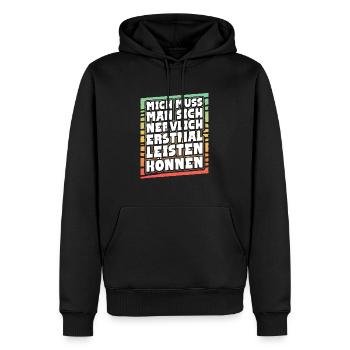 Mich Muss Man Sich Nervlich Erstmal Leisten Können - Männer Premium Bio Hoodie - Schwarz - Vorne - Nico (187cm)