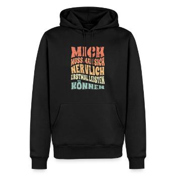 Lustiger Spruch Humor Geschenkidee Witzig Ironie - Männer Premium Bio Hoodie - Schwarz - Vorne - Nico (187cm)