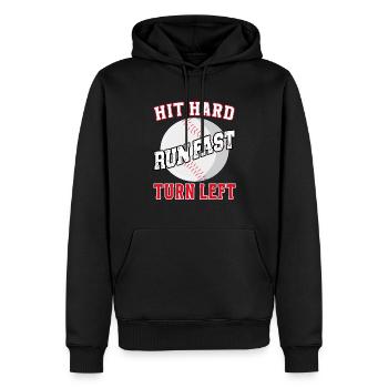 Hit hard run fast turn left Baseball Softball - Men’s Premium Organic Hoodie - black - Front - Nico (187cm)