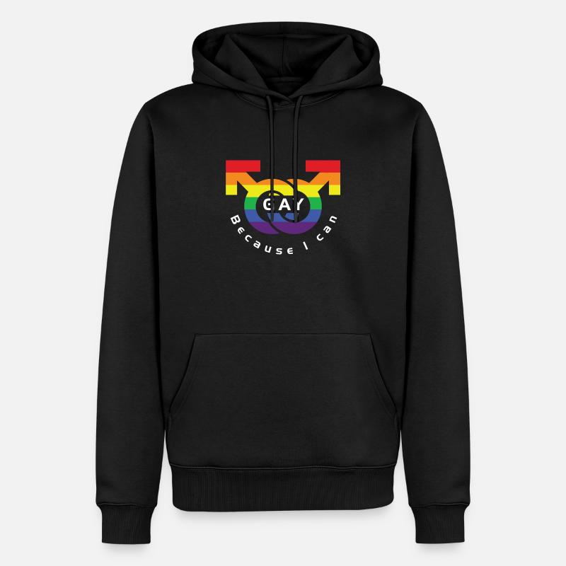 Gay - Because I can - Sweat à capuche Premium bio Homme - noir