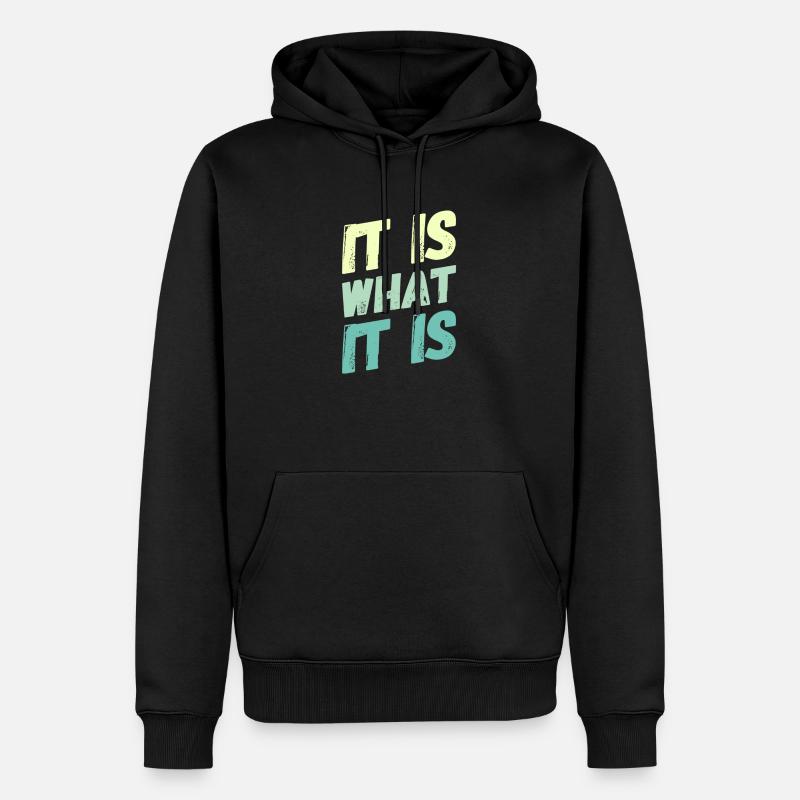 C'est ce que c'est - Sweat à capuche Premium bio Homme - noir