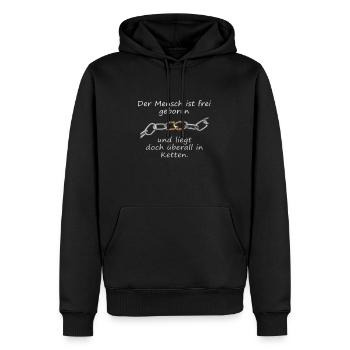 Mensch Kette Frei Geboren Jean-Jacques Rousseau - Männer Premium Bio Hoodie - Schwarz - Vorne - Nico (187cm)