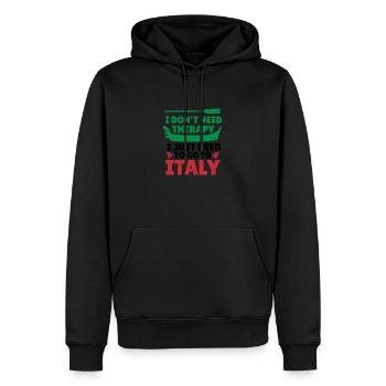I Don’t Need Therapy I Just Need To Go To Italy - Männer Premium Bio Hoodie - Schwarz - Vorne - Nico (187cm)