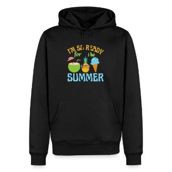 Im So Ready For The Summer-Summer-Beach-Ocean - Men’s Premium Organic Hoodie - black - Front - Nico (187cm)
