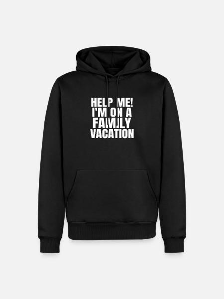 Aidez moi! Je suis en vacances en famille - Sweat à capuche Premium bio Homme - noir