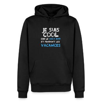 je suis cool que le week end - Sweat à capuche Premium bio Homme - noir - Devant - Nico (187cm)
