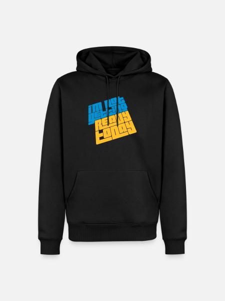 not getting ready today - Men’s Premium Organic Hoodie - black