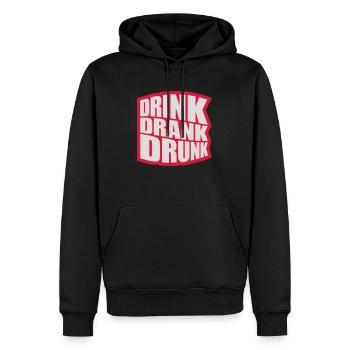 drink drank drunk Zitat - Männer Premium Bio Hoodie - Schwarz - Vorne - Nico (187cm)