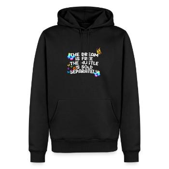 The Dream Is Free The Hustle Is Sold Separately - Men’s Premium Organic Hoodie - black - Front - Nico (187cm)