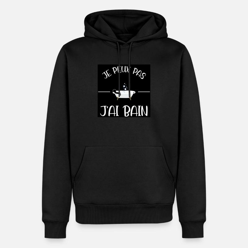 Je peux pas, j'ai bain. - Sweat à capuche Premium bio Homme - noir