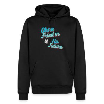 Ohne Frieden No Future - Männer Premium Bio Hoodie - Schwarz - Vorne - Nico (187cm)