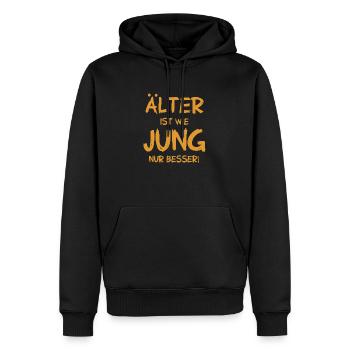 Älter ist wie jung nur besser - Männer Premium Bio Hoodie - Schwarz - Vorne - Nico (187cm)