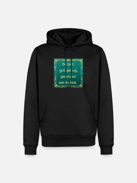 Positiver Spruch - Männer Premium Bio Hoodie - Schwarz