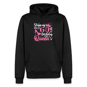 Stepping Into My 60th Birthday Like A Queen - Männer Premium Bio Hoodie - Schwarz - Vorne - Nico (187cm)