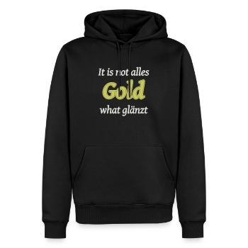 not alles gold - Männer Premium Bio Hoodie - Schwarz - Vorne - Nico (187cm)